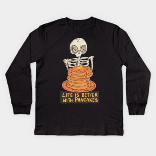 Life is better with pancakes Kids Long Sleeve T-Shirt